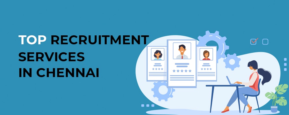 recruitment Services in Chennai