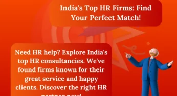 How to Choose the Best India’s top HR consultancy list