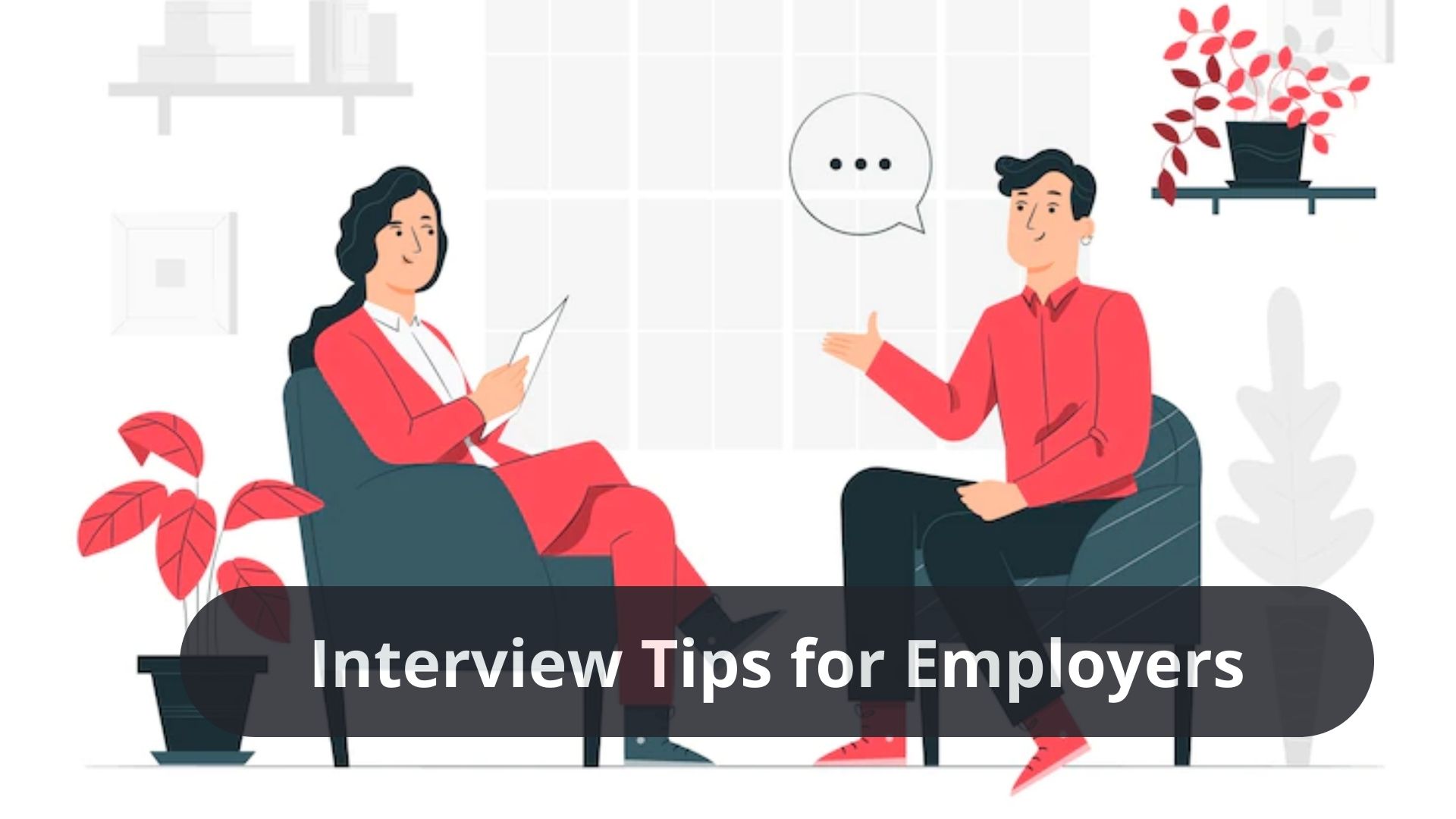 Interview Tips For Employers 