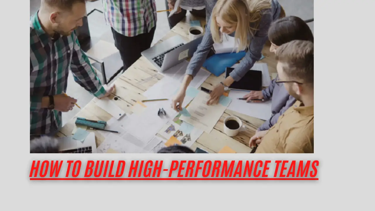 Strategies for Building High-Performance Teams