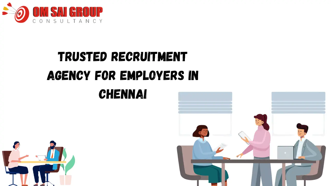 Recruitment Agency for employers in Chennai