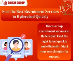 Top recruitment agencies in Hyderabad