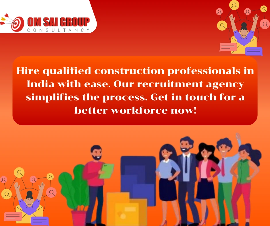 Construction recruitment agency for employers in India