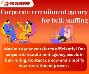 Corporate recruitment agency for bulk staffing