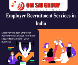 Discover the best Employer Recruitment Services in India to secure top talent for your business.