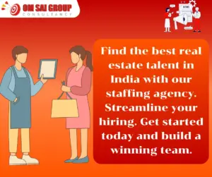 Real estate staffing agency in India