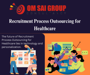 Recruitment Process Outsourcing for Healthcare