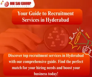 Top recruitment agencies in Hyderabad