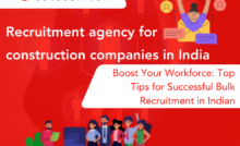 Recruitment agency for construction companies in India