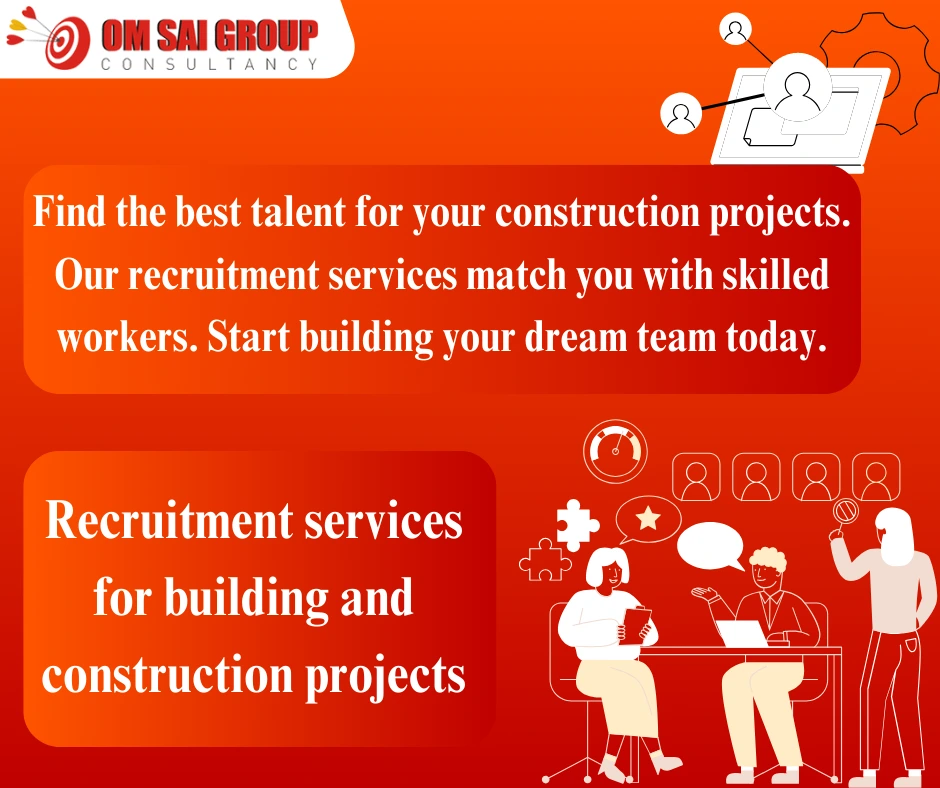 Recruitment services for construction projects