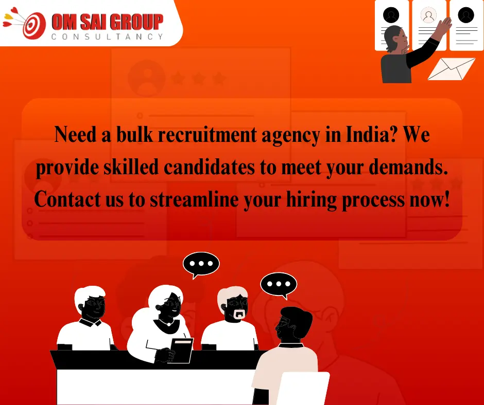 Trusted bulk recruitment agency in India