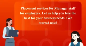Placement services for Manager staff for employers