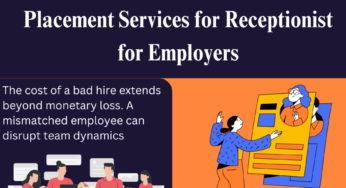 Placement Services for Receptionist for Employers | Find Top Talent