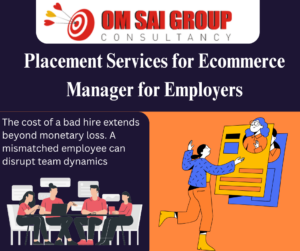 Placement Services for Ecommerce Manager for Employers