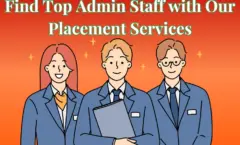 Placement services for administration staff