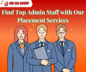 Placement services for administration staff