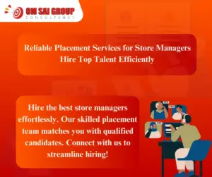 Placement services for store manager for employers