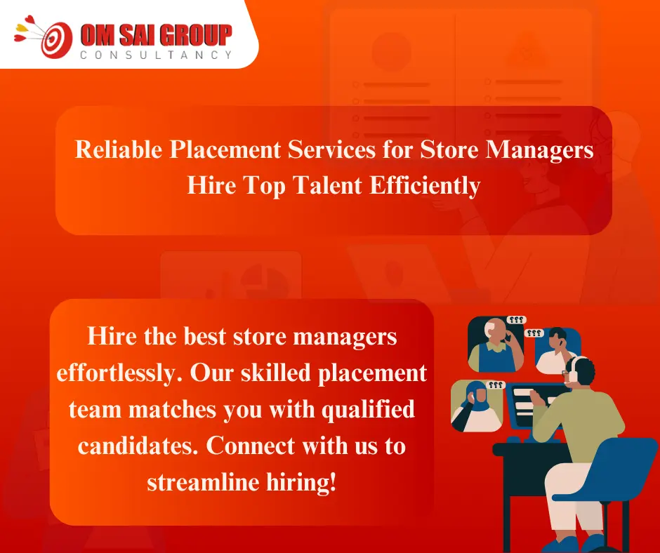 Placement services for store manager for employers