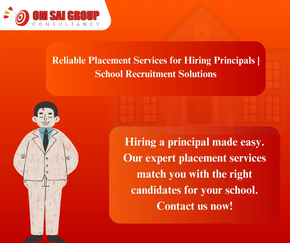 Placement Services for Principal for School for Employers