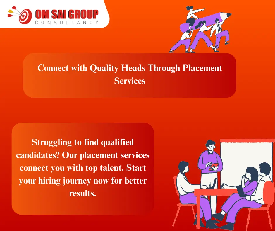 Placement Services for Quality Head for Employers