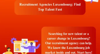 Top Recruitment Agencies in Luxembourg | Hire the Best Talent