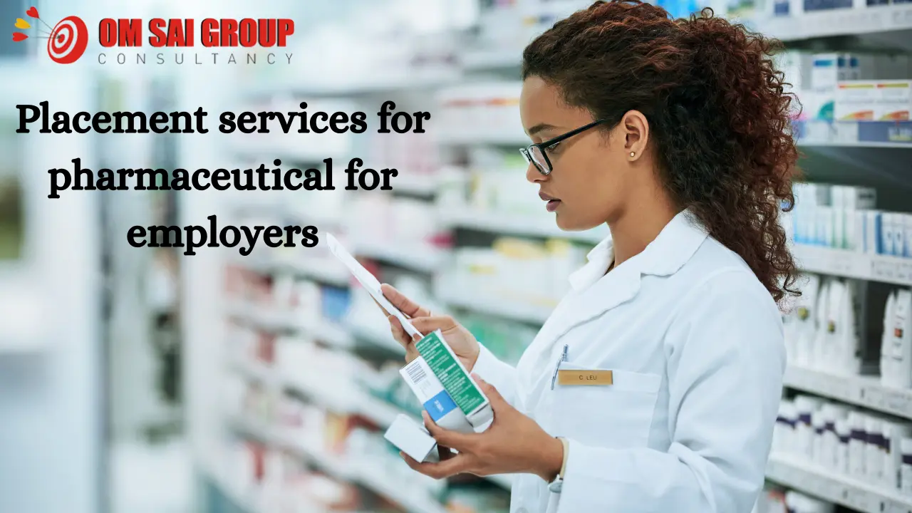 Placement services for pharmaceutical for employers