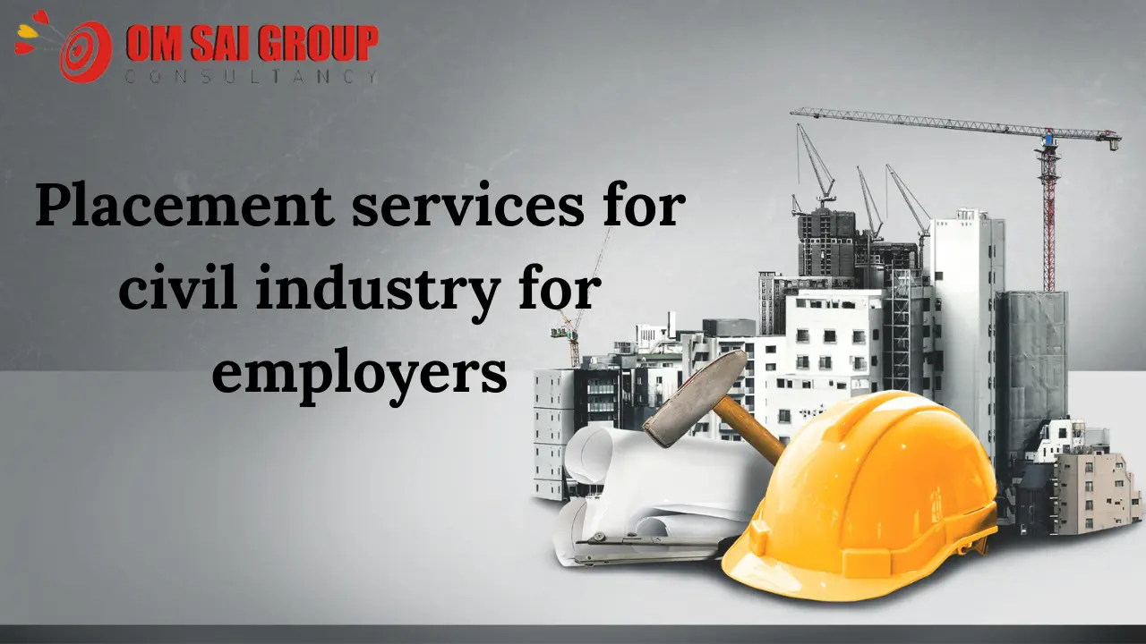 Placement services for civil industry for employers