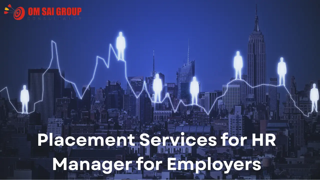 Placement Services for HR Manager for Employers