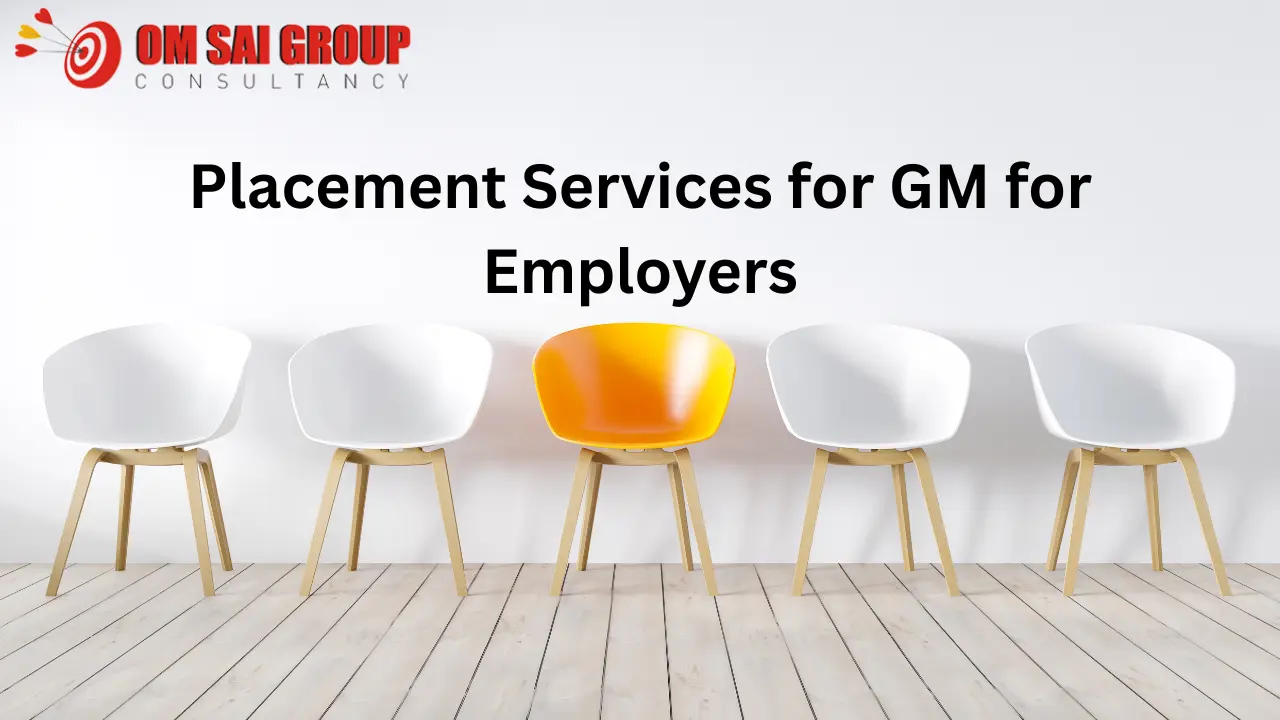 Placement Services for GM for Employers