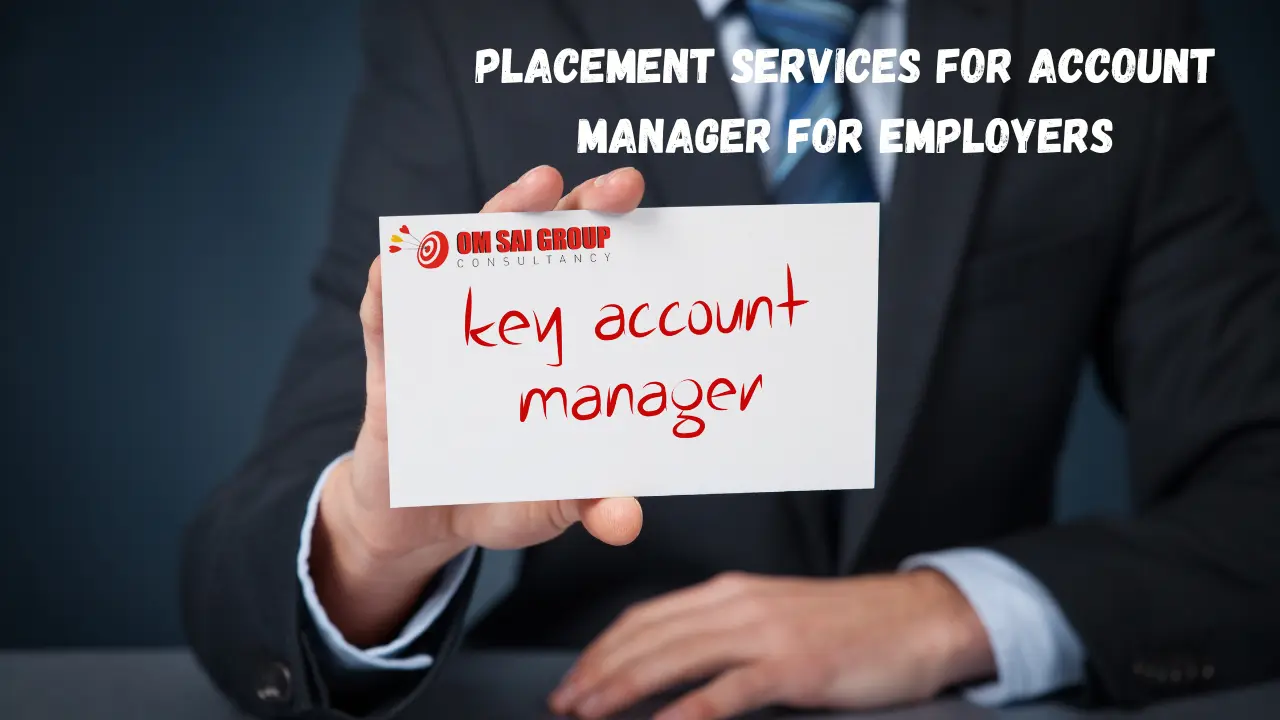 Placement services for Account Manager for Employers