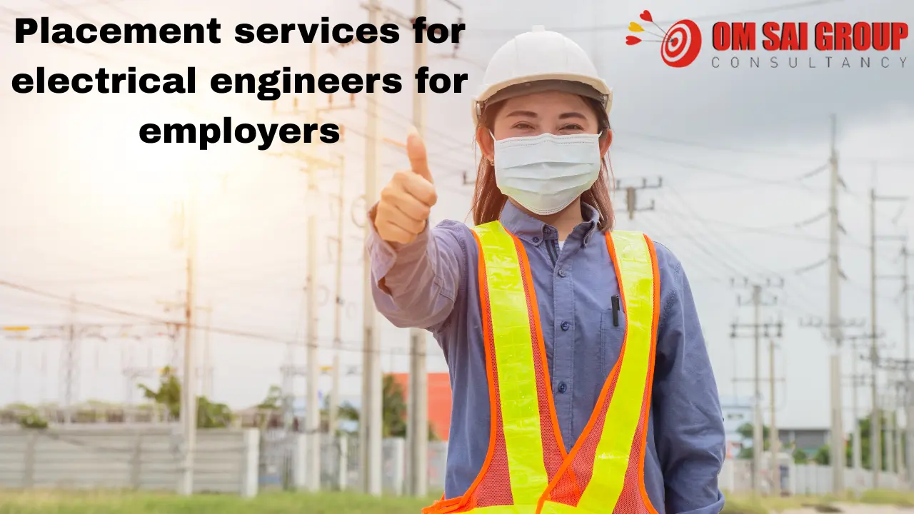 Placement services for electrical engineers for employers