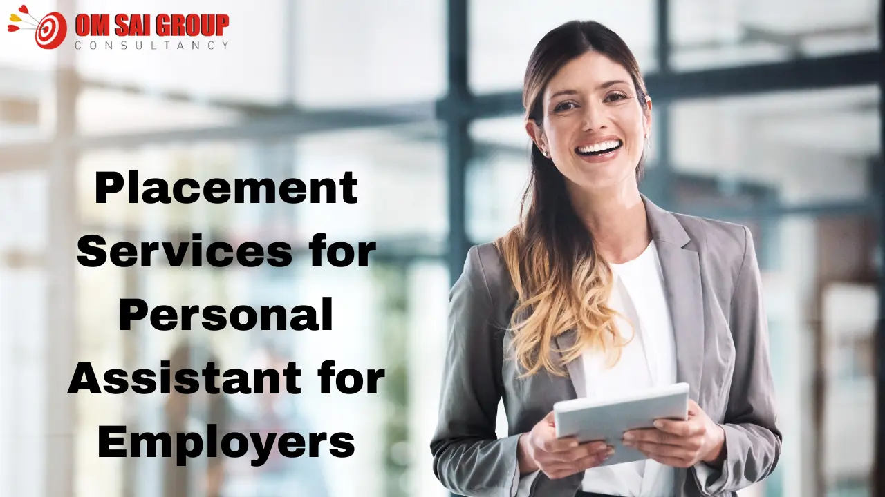 Placement Services for Personal Assistant for Employers