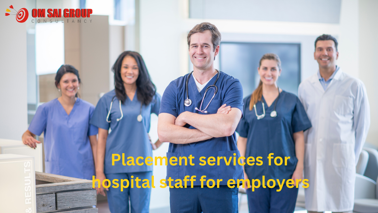 Placement services for hospital staff for employers