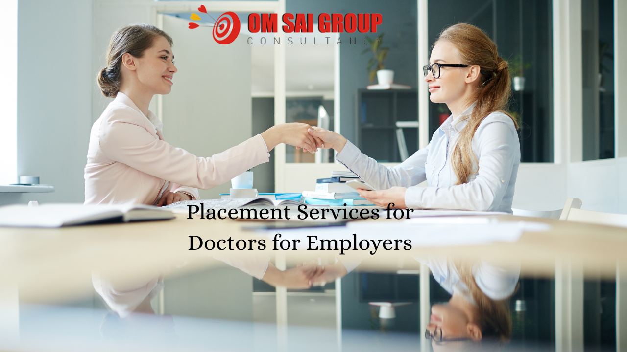 Placement Services for Doctors for Employers
