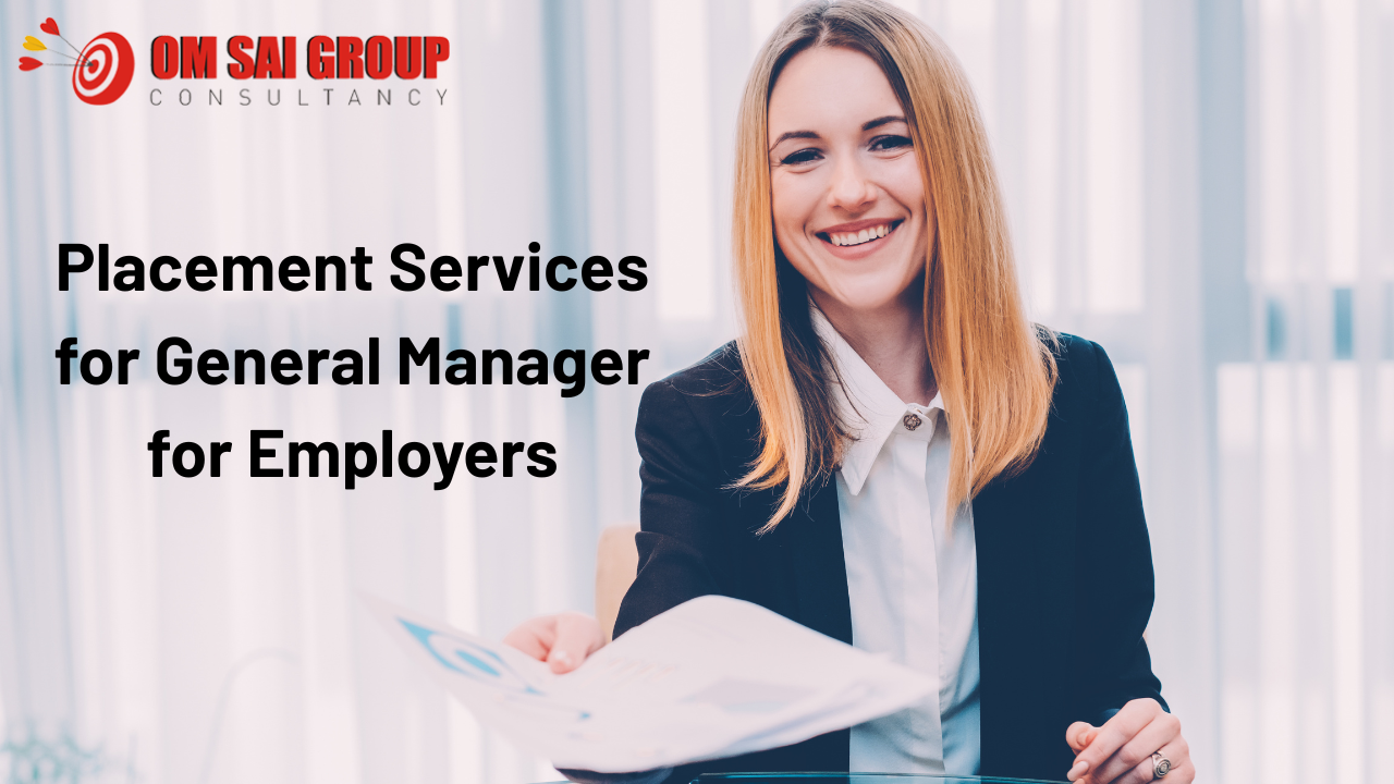Placement Services for General Manager for Employers