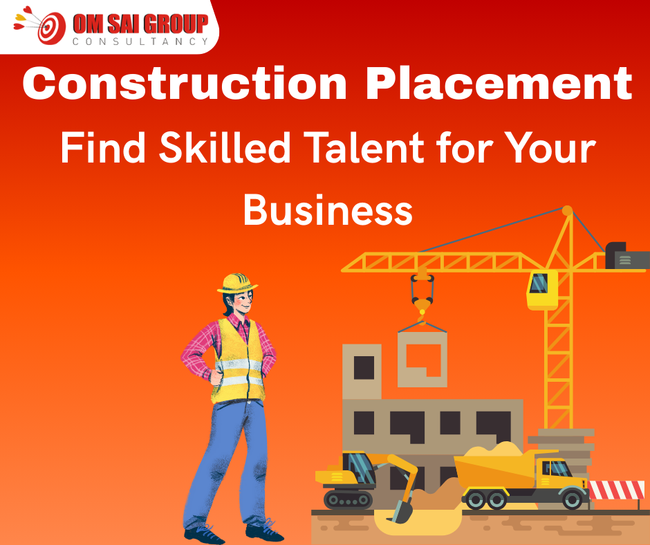 Construction Placement near you