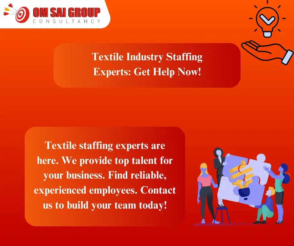 Staffing solutions for textile industry