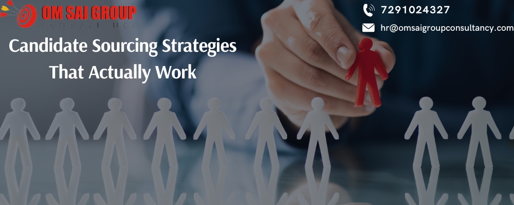 Candidate Sourcing Strategies That Actually Work