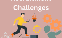 Recruitment Challenges
