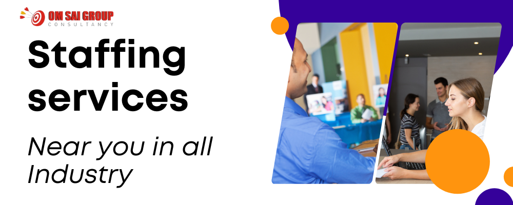 Staffing Services Near you in all Industry