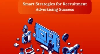 Why is Recruitment Advertising Important for Employers?