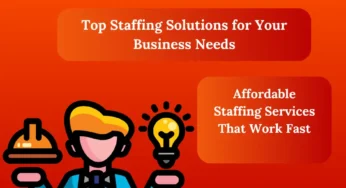 How to Choose the Right Staffing Solutions for Your Business
