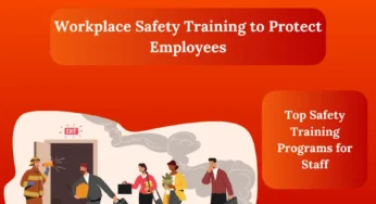 A Step-by-Step Guide to Workplace Safety Training