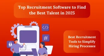 How to Choose the Best Recruitment Software Solutions