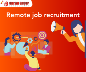 Remote job recruitment