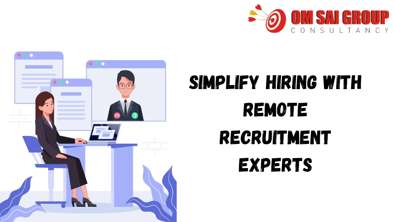 Remote recruitment services