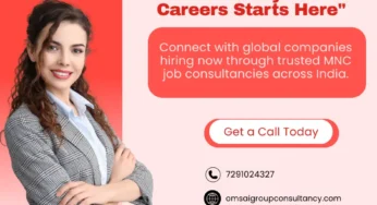 MNC Recruitment Consultancy India: Unlocking Global Careers with Precision Talent Mapping