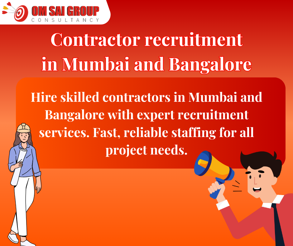 How to find contractor recruitment in Mumbai and Bangalore