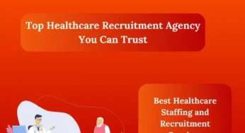 7 Benefits of Using a Recruitment Consultancy For Healthcare