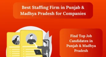 Best Recruitment Agency in Punjab & Madhya Pradesh for Companies